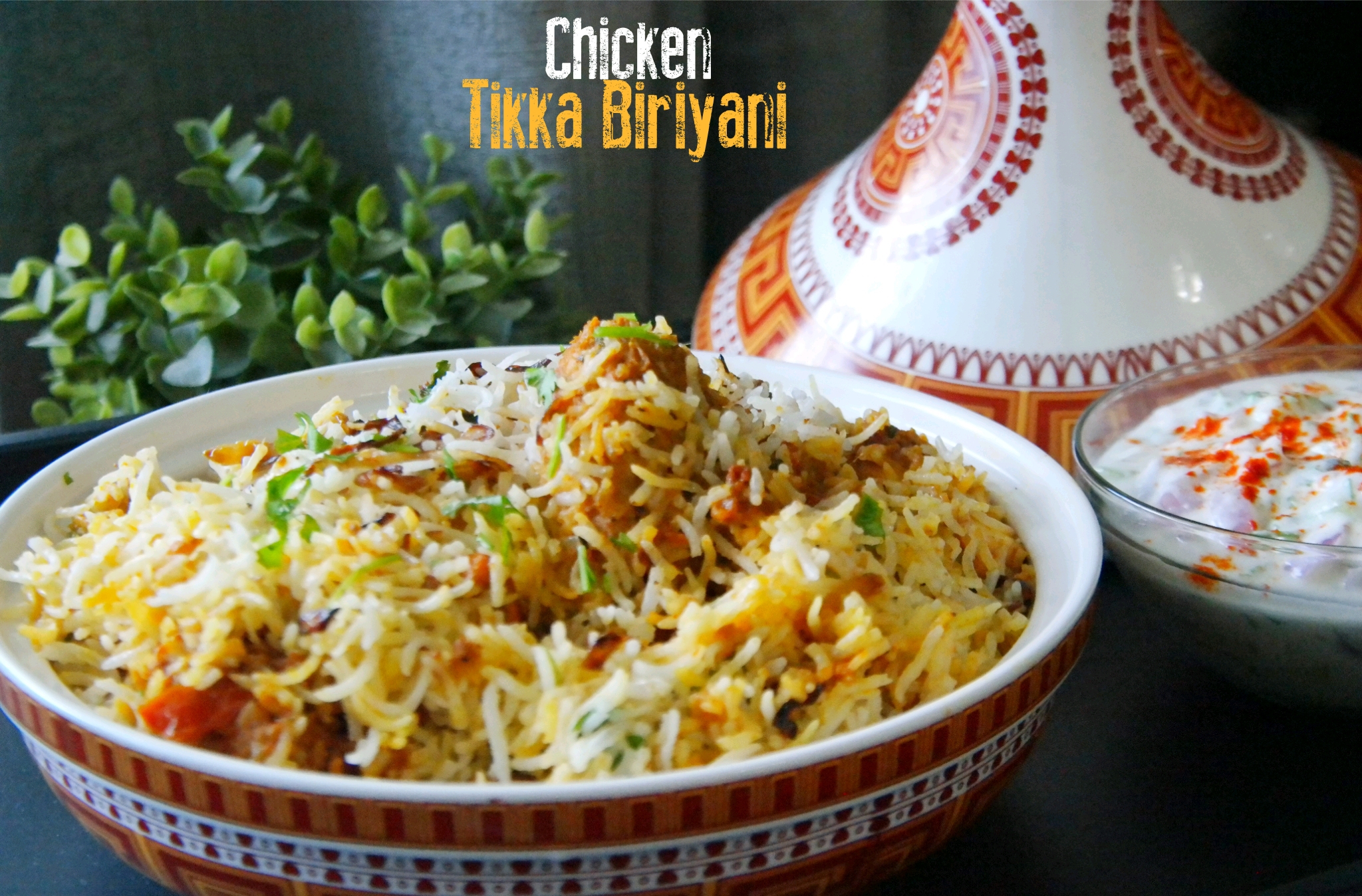 Chicken tikka Biriyani